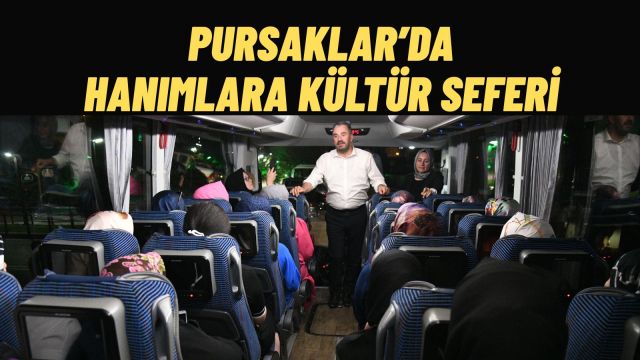 Pursaklar Belediyesi'nden Ev Hanımlarına Kültür Gezileri Başladı Kayıtlar 31 Temmuz'a Kadar Sürecek