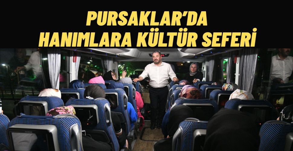 Pursaklar Belediyesi'nden Ev Hanımlarına Kültür Gezileri Başladı Kayıtlar 31 Temmuz'a Kadar Sürecek