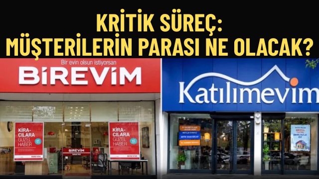 Katılımevim Ve Birevim Soruşturmasında Yeni Gelişme Müşterilerin Paraları Ne Olacak?
