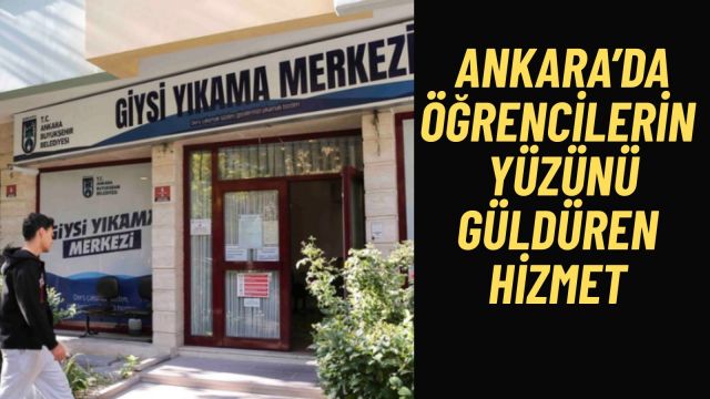 Ankara’da Öğrencilere Ücretsiz Çamaşır Hizmeti, Ayda 3 Kez Yıkama İmkânı