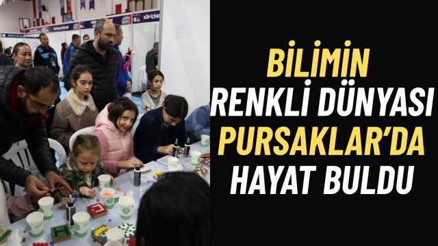 Pursaklar Bilim Şenliği’yle Geleceğe Işık Tuttu