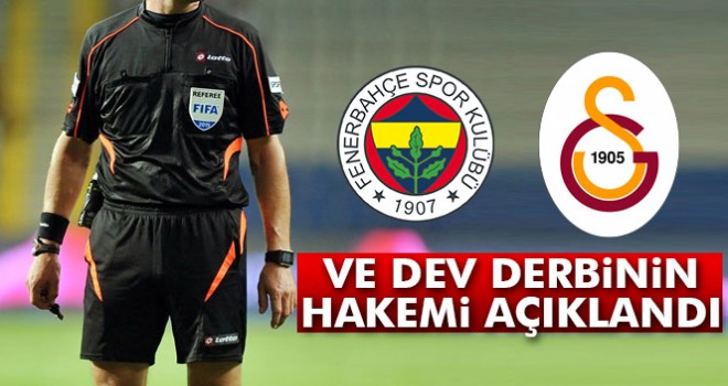 Dev derbi Cüney Çakır'ın