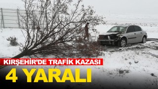 Kırşehir'de kaza: 4 Yaralı