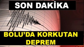 SON DAKİKA: Bolu'da 4.8 şiddetinde deprem!