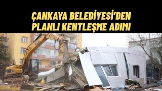 Çankaya Belediyesi’nden İmar Planına Aykırı Yapılara Müdahale