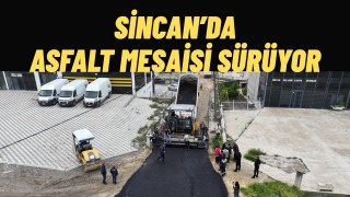 Sincan Sokakları Asfaltla Buluşmaya Devam Ediyor