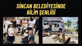 SİNCAN BELEDİYESİNDEN BÜYÜK BİLİM VE TEKNOLOJİ FESTİVALİ