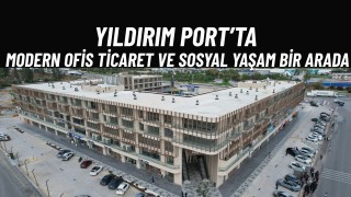 Yıldırım Port Gölbaşı’nda Yeni Nesil İş Anlayışını Hayata Taşıyor
